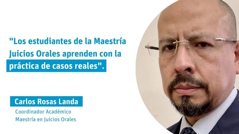 Entrevista Coordinador Académico de la Maestría en Juicios Orales