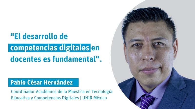 "El desarrollo de competencias digitales en docentes es fundamental"